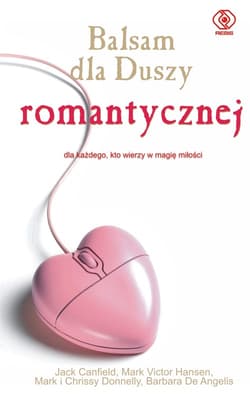 Balsam dla duszy romantycznej