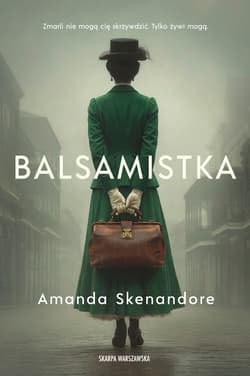 Balsamistka - Amanda Skenandore