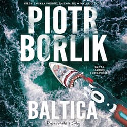 Baltica - audiobook - Piotr Borlik