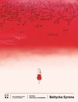 Bałtycka syrena 2 Historia Konstancji Czirenberg - Anna Czerwińska-Rydel