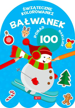 Bałwanek. Kolorowanka z naklejkami - Opracowanie Zbiorowe