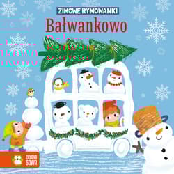 Bałwankowo. Zimowe rymowanki - Ewa Stadtmuller