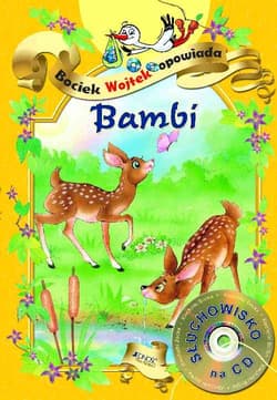 Bambi Bociek Wojtek opowiada - Opracowanie Zbiorowe