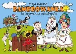 Bambrowanka Kolorowanka bamberska - Maja Rausch