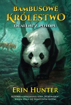 Bambusowe Królestwo Tom 1 Ocaleni z potopu - Erin Hunter