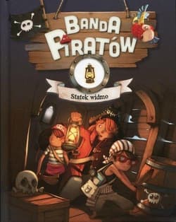 Banda Piratów Statek widmo - Dupin Olivier, Parachini-Deny Juliette