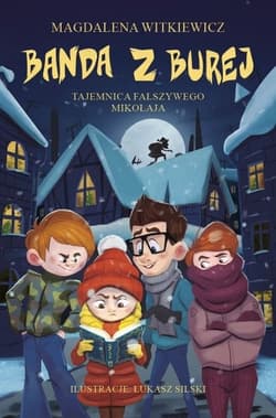Banda z Burej. Tajemnica fałszywego Mikołaja