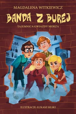 Banda z Burej. Tajemnica Gwiazdy Morza - ebook - Magdalena Witkiewicz