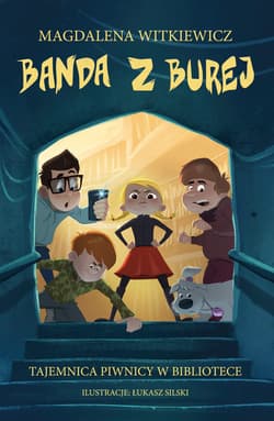 Banda z Burej. Tajemnica piwnicy w bibliotece - ebook - Magdalena Witkiewicz