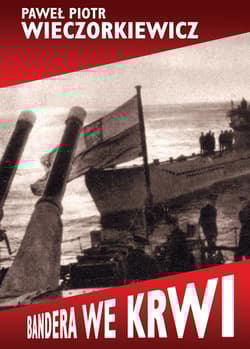 Bandera we krwi - Wieczorkiewicz Paweł Piotr