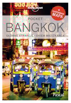 Bangkok pocket lonely planet - Opracowanie Zbiorowe