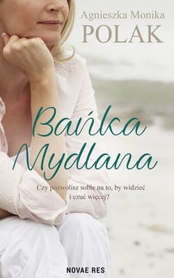 Bańka mydlana - Polak Agnieszka Monika