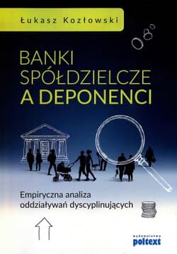 Banki spółdzielcze a deponenci - Łukasz Kozłowski