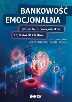 Bankowość emocjonalna - Opracowanie Zbiorowe