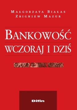 Bankowość wczoraj i dziś