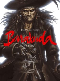 Barakuda 2 Blizny - Jean Dufaux