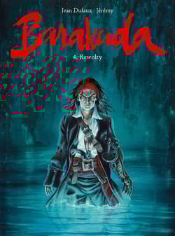 Barakuda 4 Rewolty - Jean Dufaux