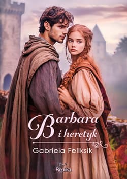 Barbara i heretyk - ebook - Gabriela Feliksik