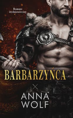 Barbarzyńca - Anna Wolf