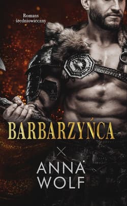 Barbarzyńca - Anna Wolf
