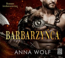 Barbarzyńca - audiobook - Anna Wolf