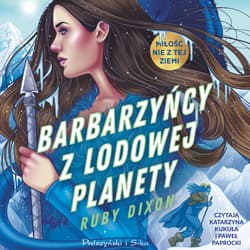 Barbarzyńcy z lodowej planety - audiobook - Ruby Dixon