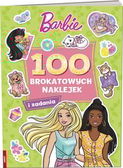 Barbie 100 Brokatowych naklejek - Opracowanie Zbiorowe