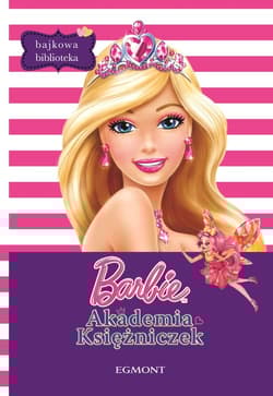 Barbie Akademia Księżniczek Bajkowa Biblioteka
