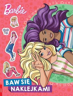 Barbie Baw się naklejkami - Opracowanie Zbiorowe