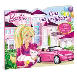 Barbie Czas na przyjęcie! - Opracowanie Zbiorowe