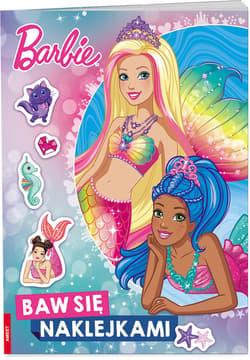 Barbie Dreamtopia Baw się naklejkami - Opracowanie Zbiorowe
