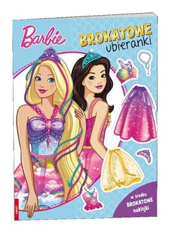 Barbie Dreamtopia Brokatowe ubieranki - Opracowanie Zbiorowe