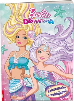 Barbie Dreamtopia Kolorowanka Z Naklejkami