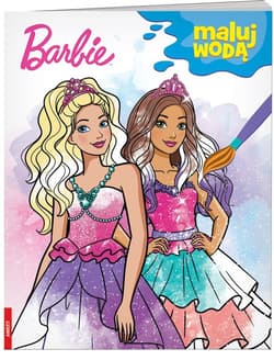 Barbie Dreamtopia Maluj wodą - Opracowanie Zbiorowe