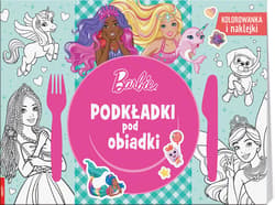 Barbie Dreamtopia Podkładki Pod Obiadki - Opracowanie Zbiorowe