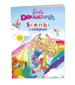 Barbie Dreamtopia Scenki z naklejkami - Opracowanie Zbiorowe