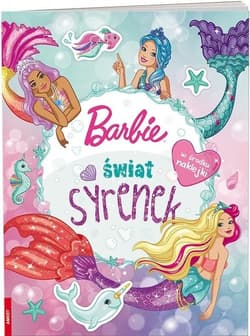 Barbie Dreamtopia Świat syrenek - Praca zbiorowa