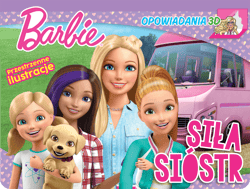 Barbie Opowiadania 3D Siła sióstr