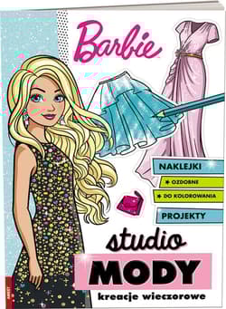 Barbie Studio mody Kreacje wieczorowe MOD-1101 - Opracowanie Zbiorowe