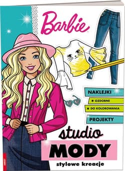 Barbie Studio mody Stylowe kreacje - Opracowanie Zbiorowe