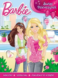 Barbie Świat dziewczynek - Opracowanie Zbiorowe