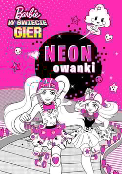Barbie w świecie gier Neonowanki