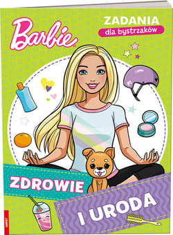 Barbie Zdrowie i uroda - Opracowanie Zbiorowe
