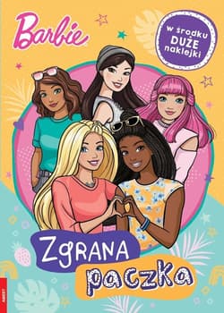 Barbie Zgrana paczka - Opracowanie Zbiorowe