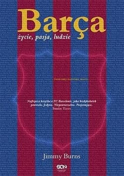 Barca. Życie, pasja, ludzie - Jimmy Burns