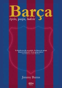 Barca. Życie, pasja, ludzie - Jimmy Burns