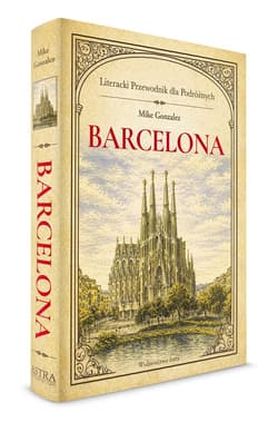 Galeria - zdjęcie nr. 2 - Barcelona. Literacki przewodnik dla podróżnych
