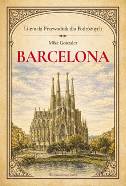 Barcelona. Literacki przewodnik dla podróżnych - ebook - Mike Gonzalez