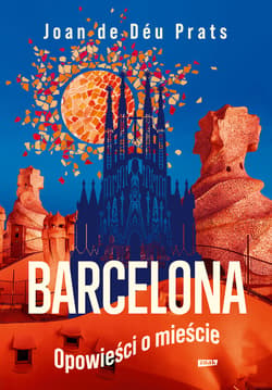 BARCELONA. Opowieści o mieście - ebook - Joan de Déu Prats