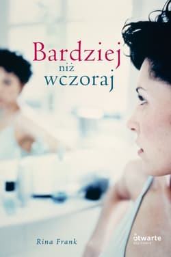 Bardziej niż wczoraj